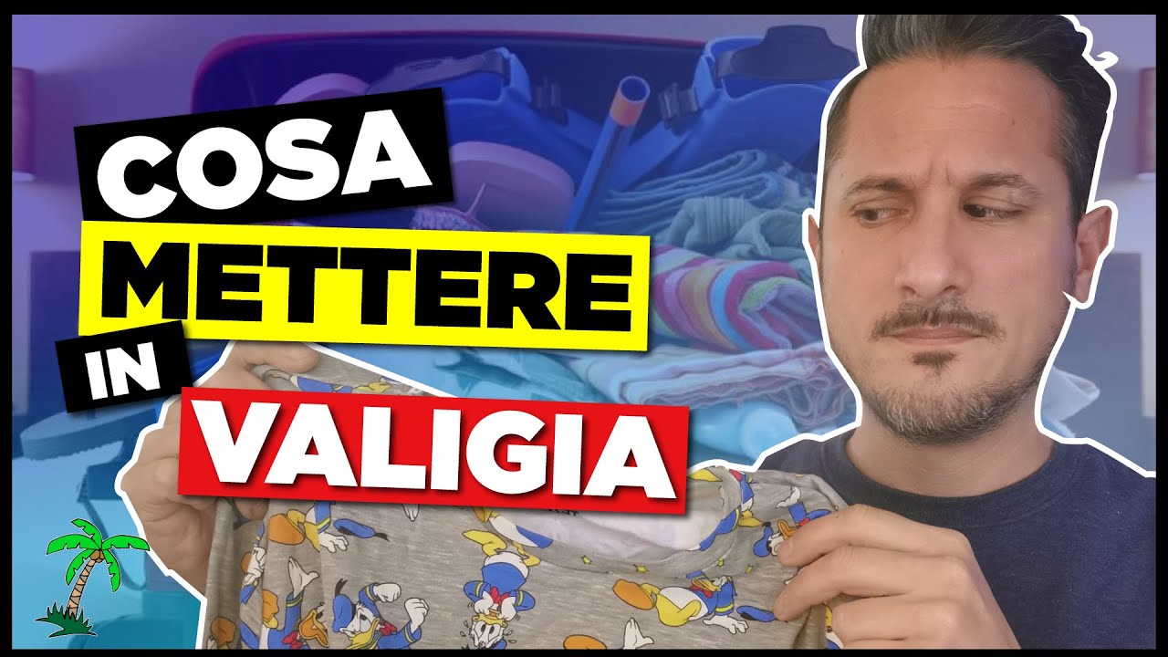 Cosa mettere in valigia - Diventare animatore