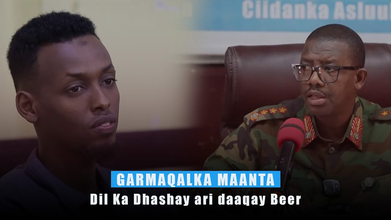 Racfaanka Dil Ka Dhashay ari daaqay Beer & Af-duubka Muwaadin.