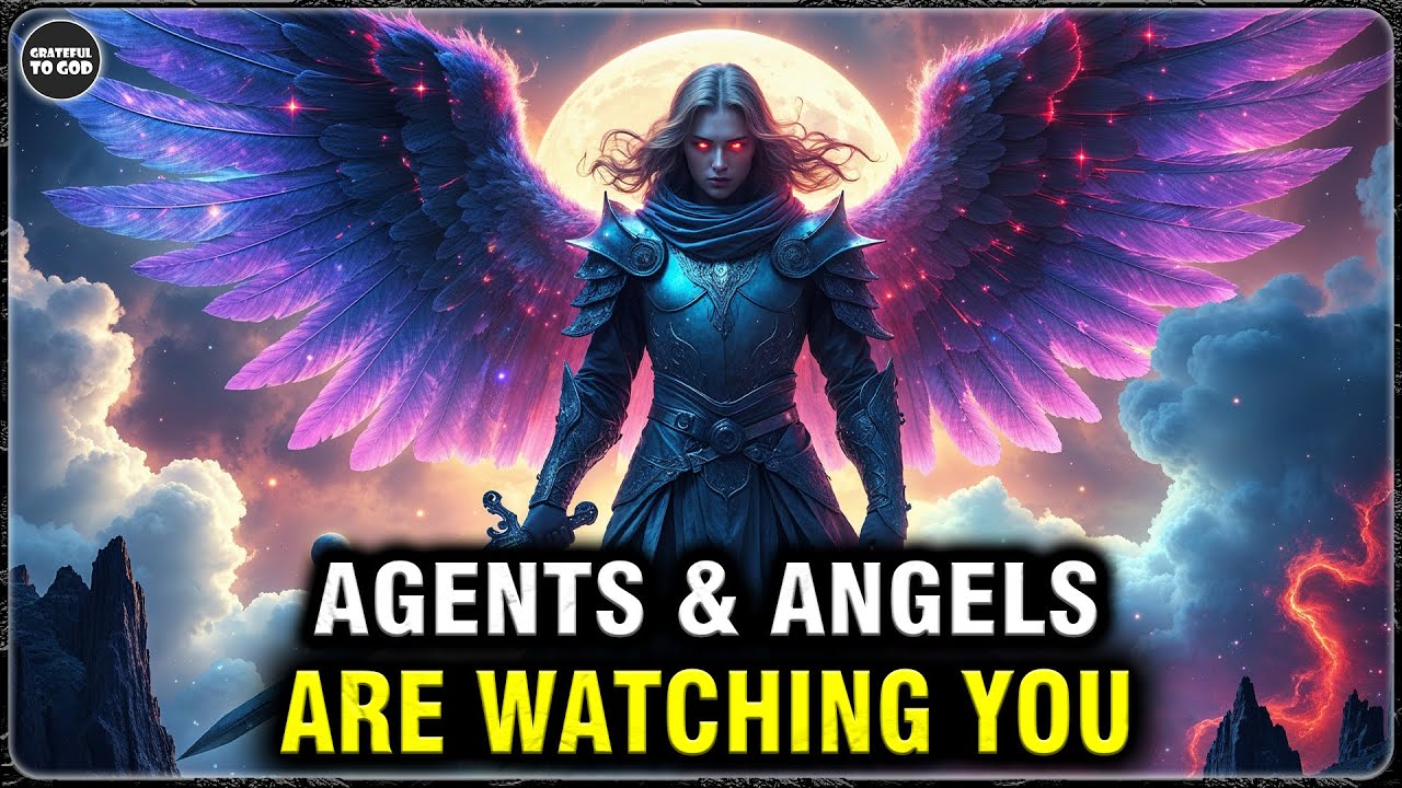 God's Chosen Ones, Agents & Angels Are Watching You — Because Heaven Just Unlocked Your File