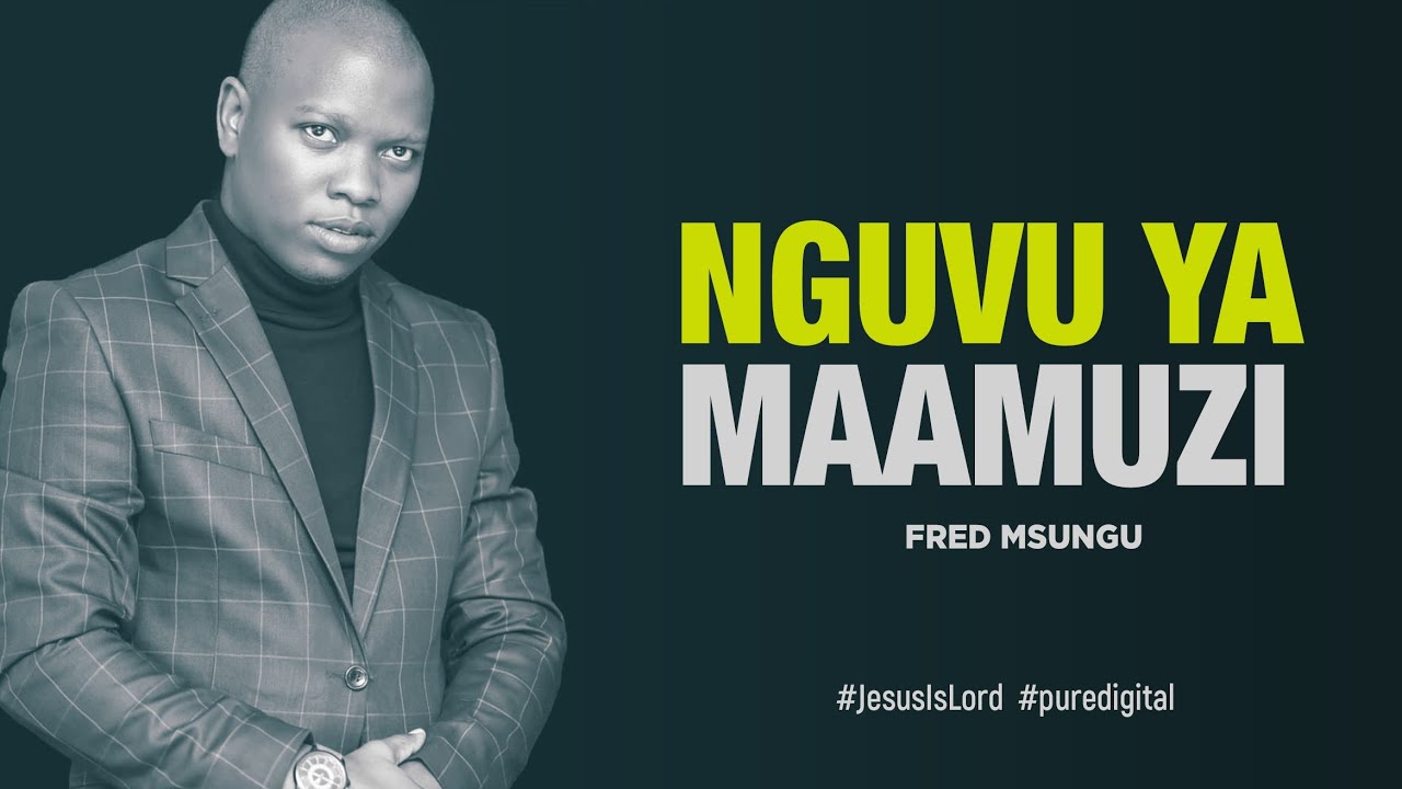 Fred Msungu- Nguvu ya maamuzi