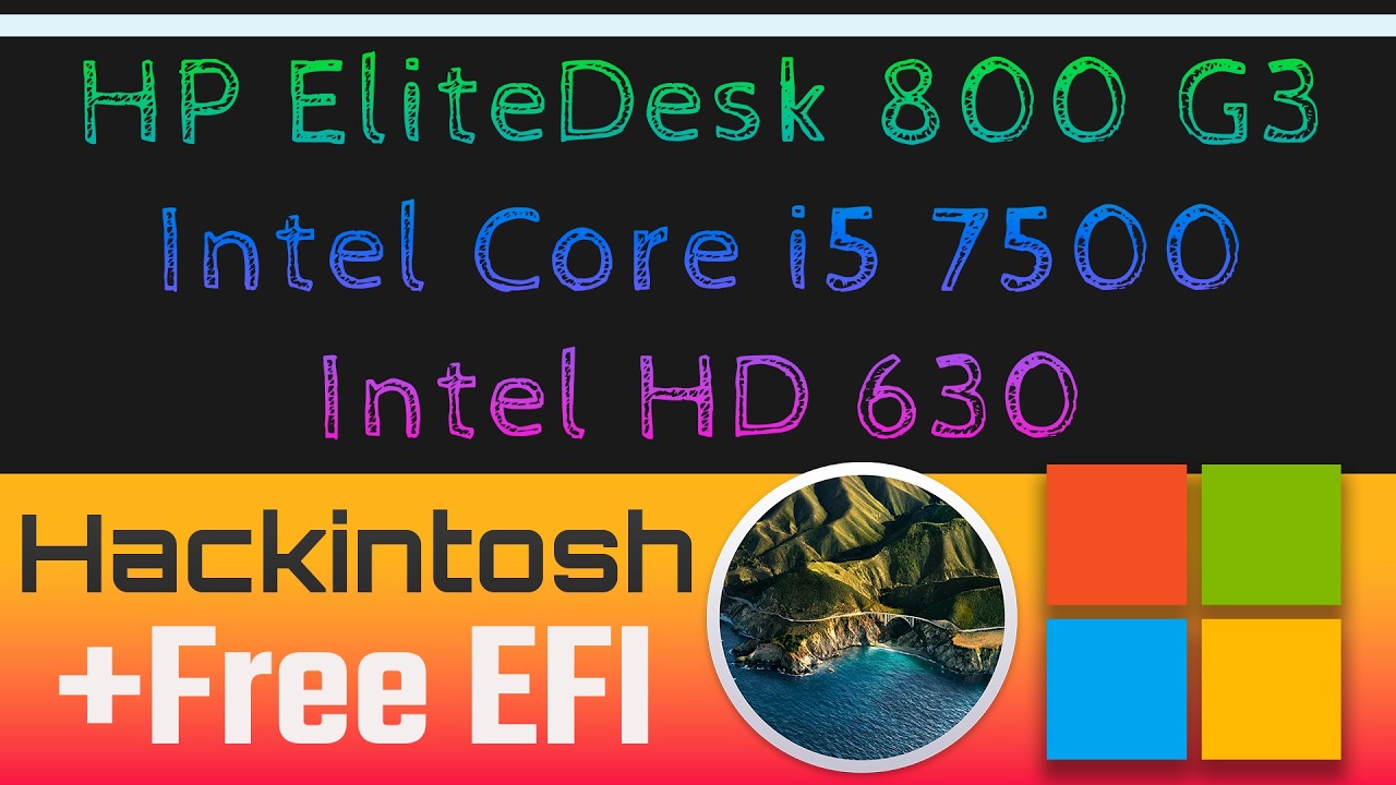 Hackintosh HP EliteDesk 800 G3 _ Intel Core i5 7500 - Intel HD630 | Free EFI BigSur 11.7.10