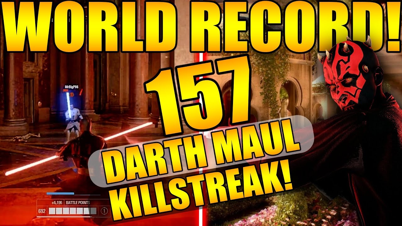 (World Record) 157 Darth Maul Gameplay/Killstreak - Star Wars Battlefront 2