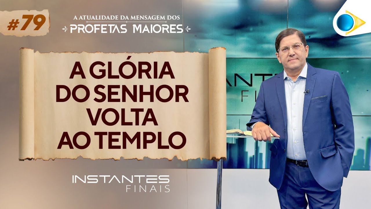A Glória do Senhor Volta ao Templo | Instantes Finais