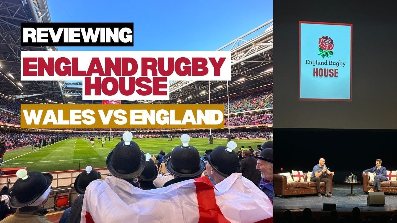 Reviewing England Rugby House ahead of Wales vs England 🏉