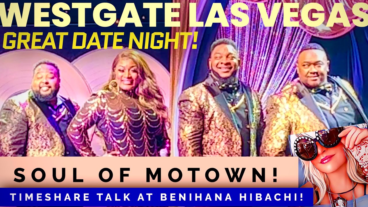 Westgate Las Vegas Show /SOUL OF MOTOWN!
