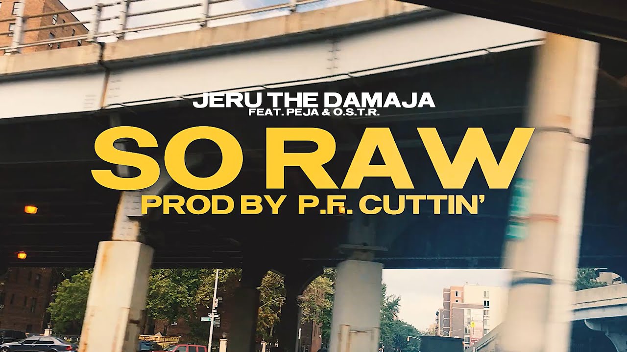 Jeru the Damaja feat. Peja & O.S.T.R. - So Raw (PL)
