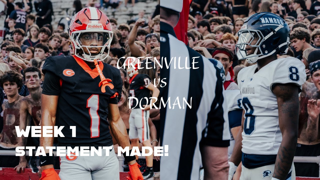 WEEK 1 PURE DOMINATION!! GREENVILLE VS DORMAN | FNL