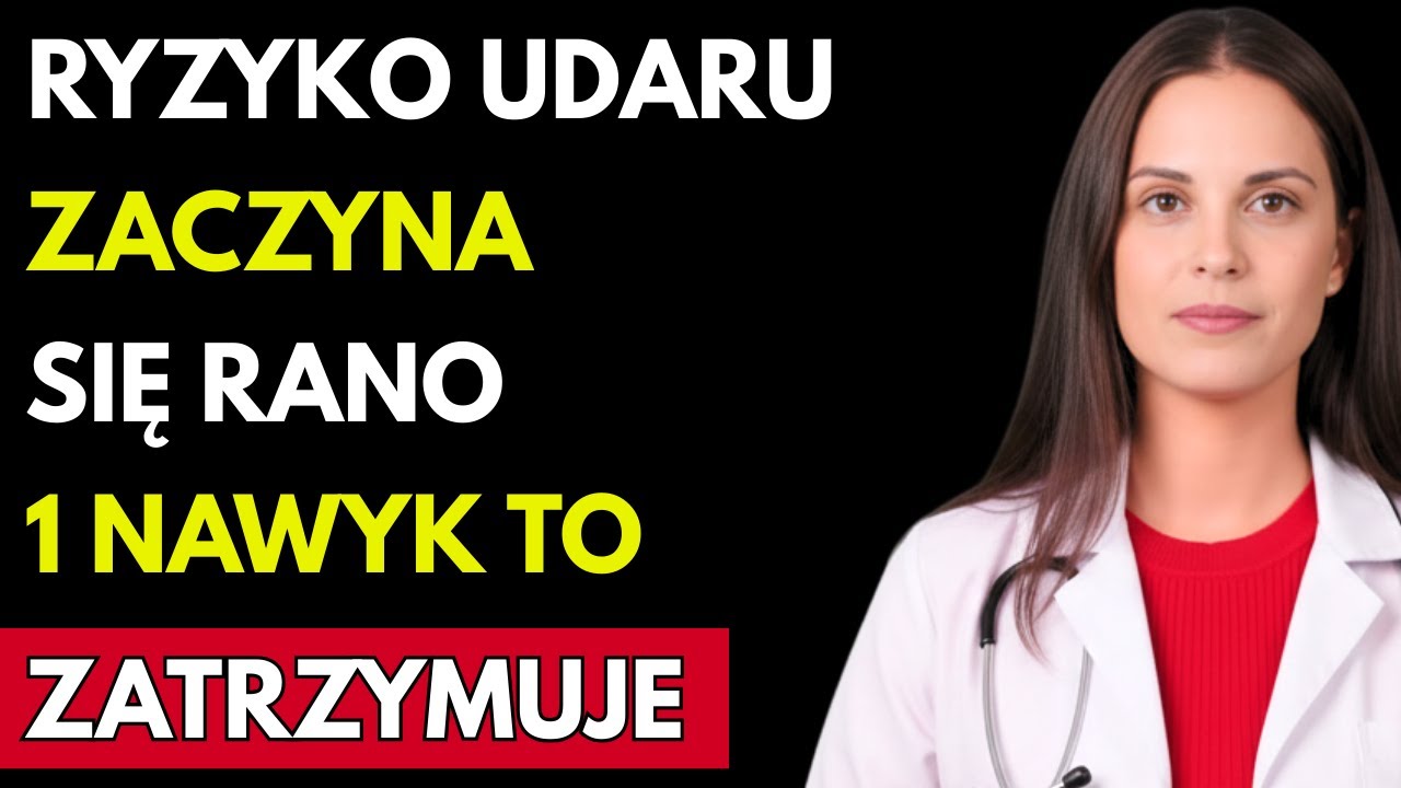 Doktorka OSTRZEGA: 5 Porannych Nawyk&oacute;w POTRAJA RYZYKO UDARU Po 60 | Pierwsze ZNAKI