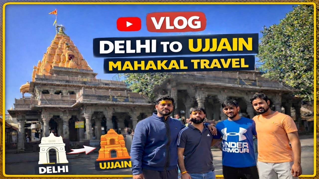 Delhi to Ujjain Mahakal Yatra 🙏 | Mahakal Mandir Darshan | Travel Vlog #explore 