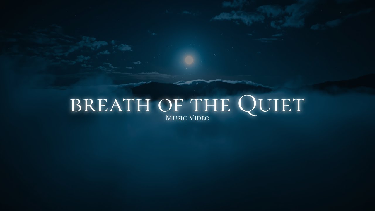 Breath of the Quiet &ndash; The Softest Heart-Healing Song Ever | Dexrro Music