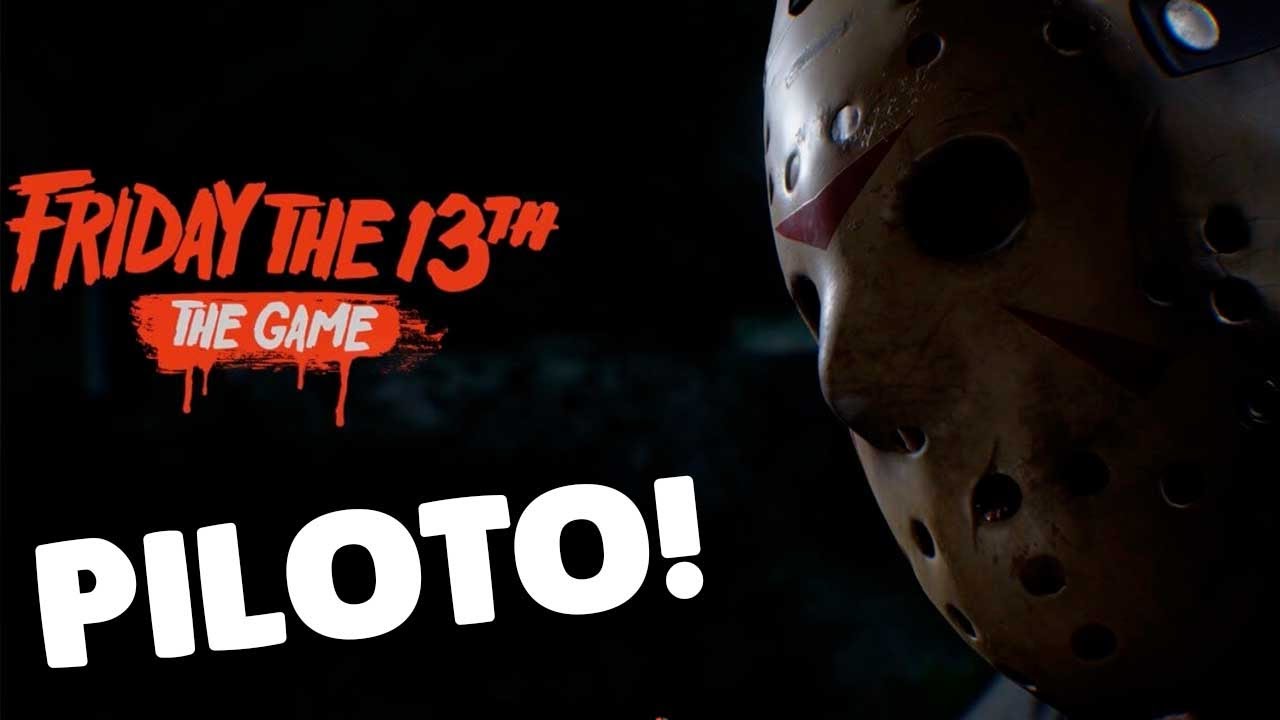 FRIDAY 13TH THE GAME - SOU MUITO PILOTO DE FUGA!!! #BRODARIA