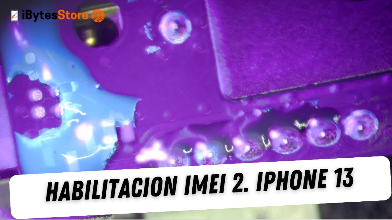 Habilitacion IMEI 2 iPhone 13.