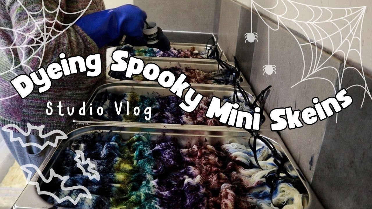 Spooky Mini Skeins: From Dye Pots to Doorsteps | Studio Vlog ¦ The Corner of Craft