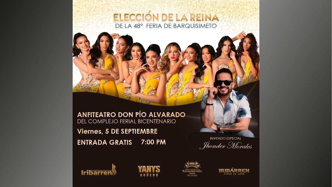 ELECCION DE LA REINA DE LA 48 FERIA DE BARQUISIMETO