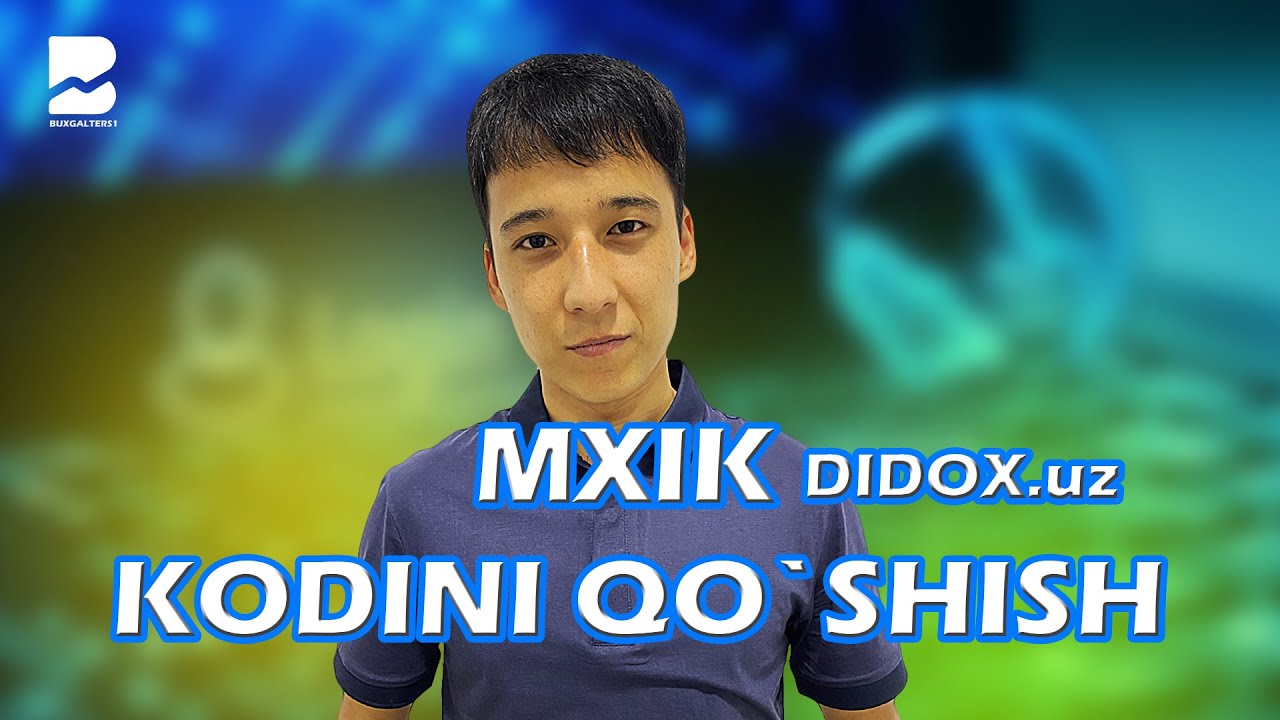 Didox.uz saytida MXIK kodlarini qo`shish, buxgalteriya 0 dan