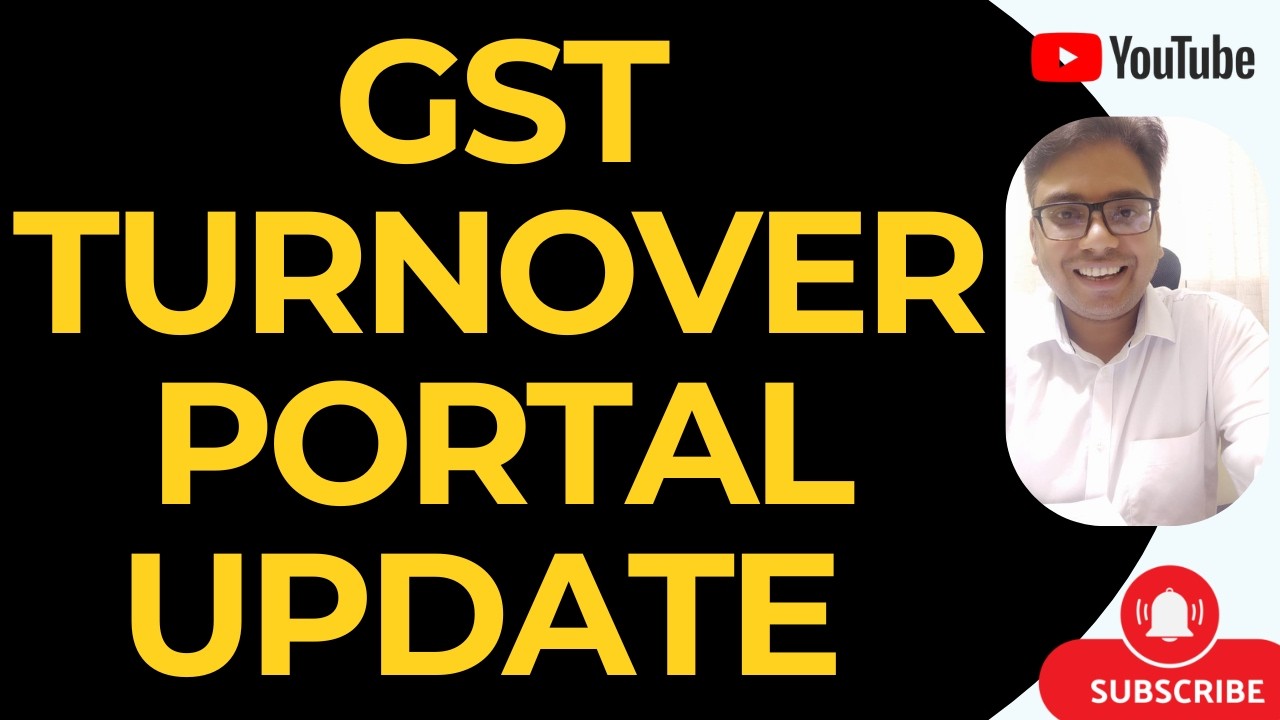 GST PORTAL NEW CHANGE | GST TURNOVER PORTAL UPDATE