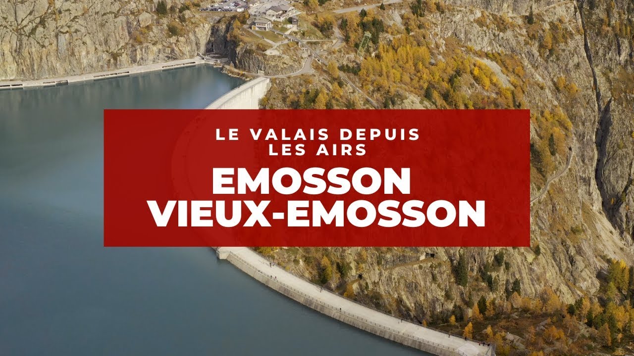 [Ep.38] Le Valais depuis les Airs / Emosson et Vieux Emosson en été