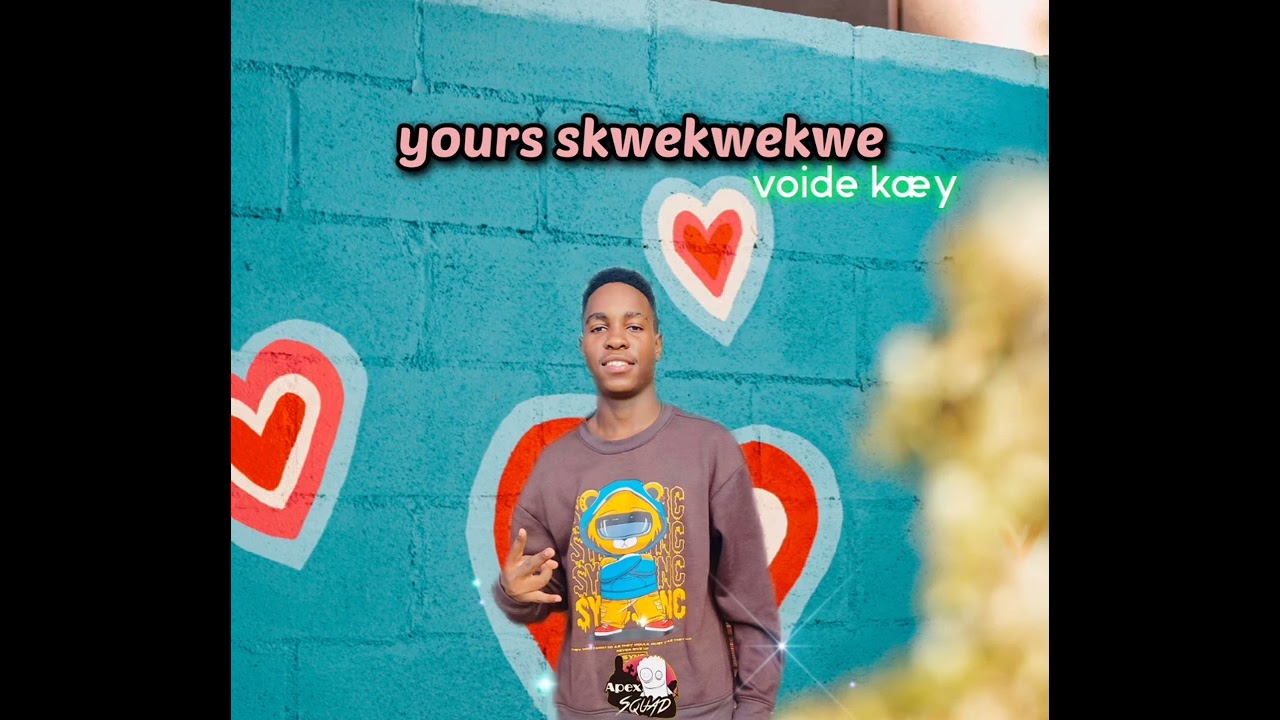 Your skwekwekwe by voide kaey 