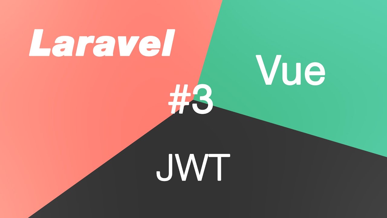 JWT с Vue для Laravel 3. Access token через форму входа. Работа с localStorage добавление/получение