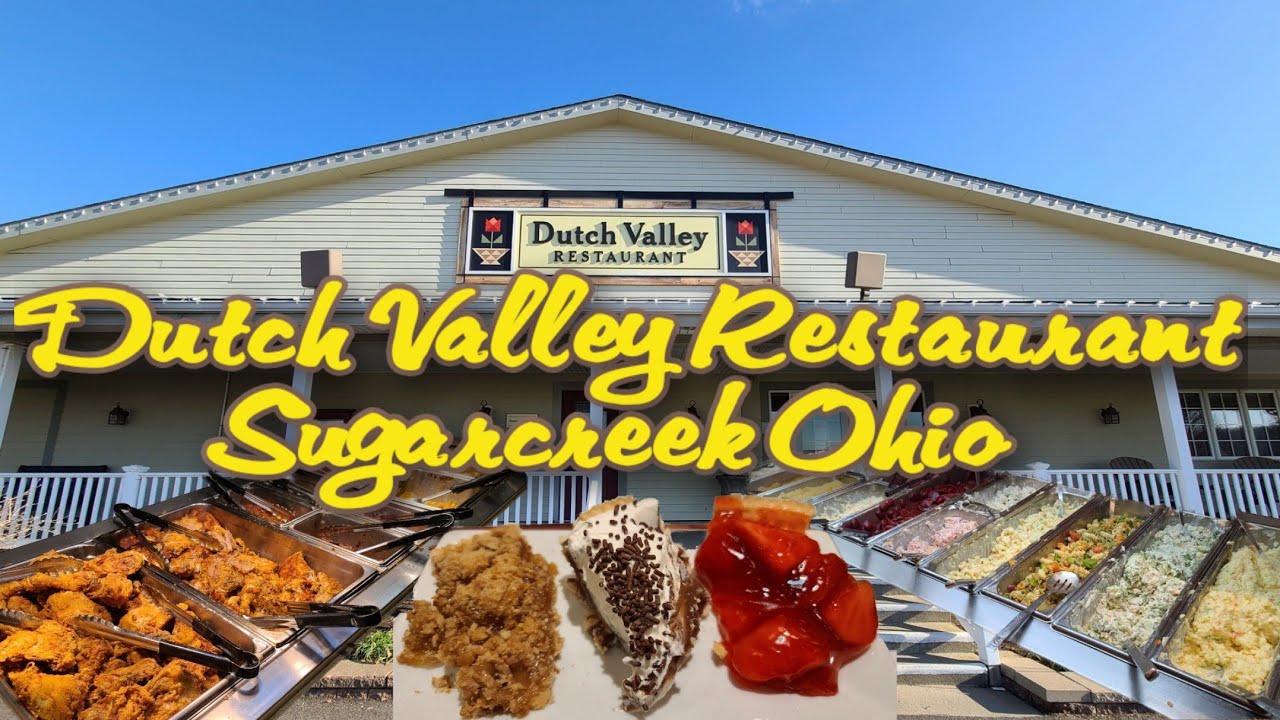 Dutch Valley Restaurant & Bakery At The Carlisle Inn Sugarcreek Ohio (Amish Buffet)