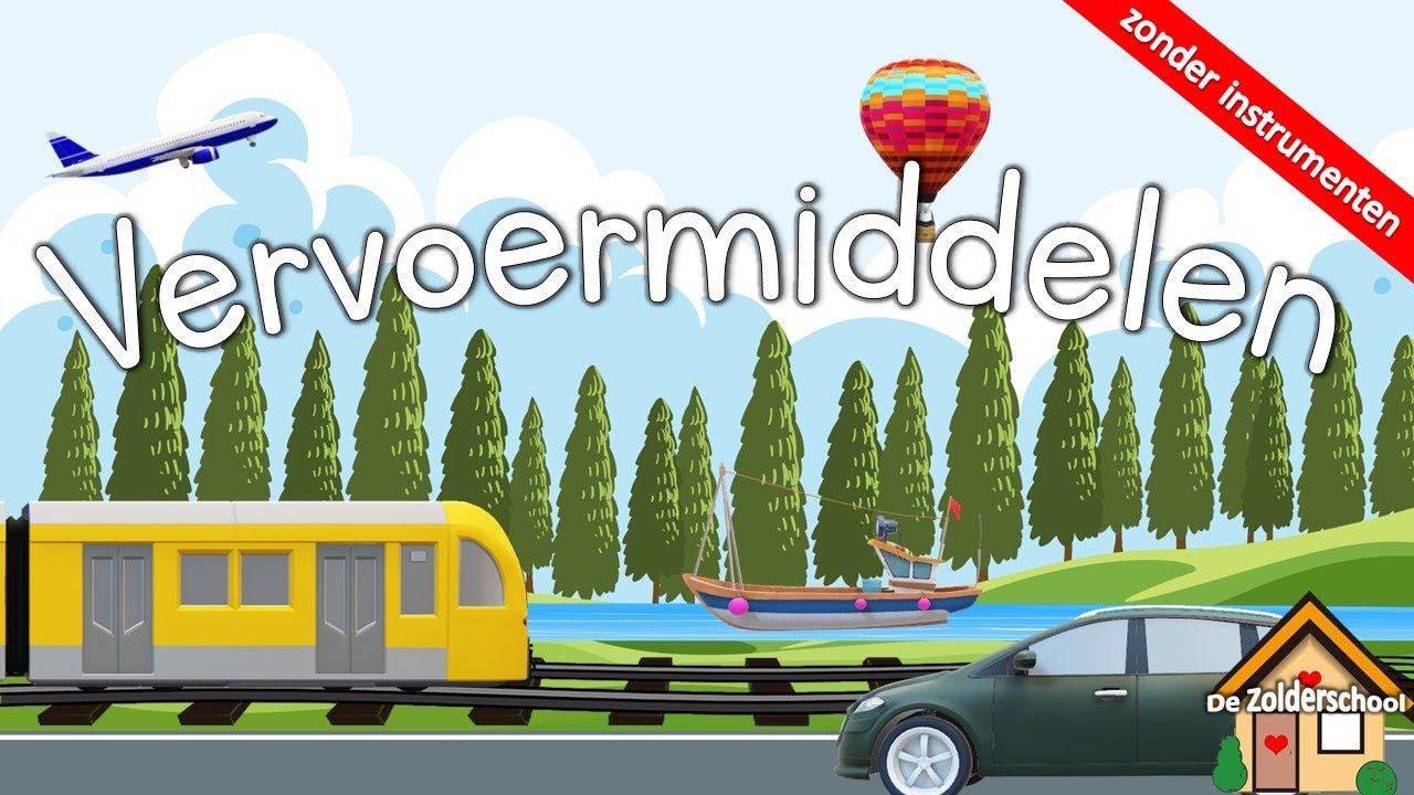 Leer met ons: Vervoermiddelen / means of transport in dutch - zonder instrumenten