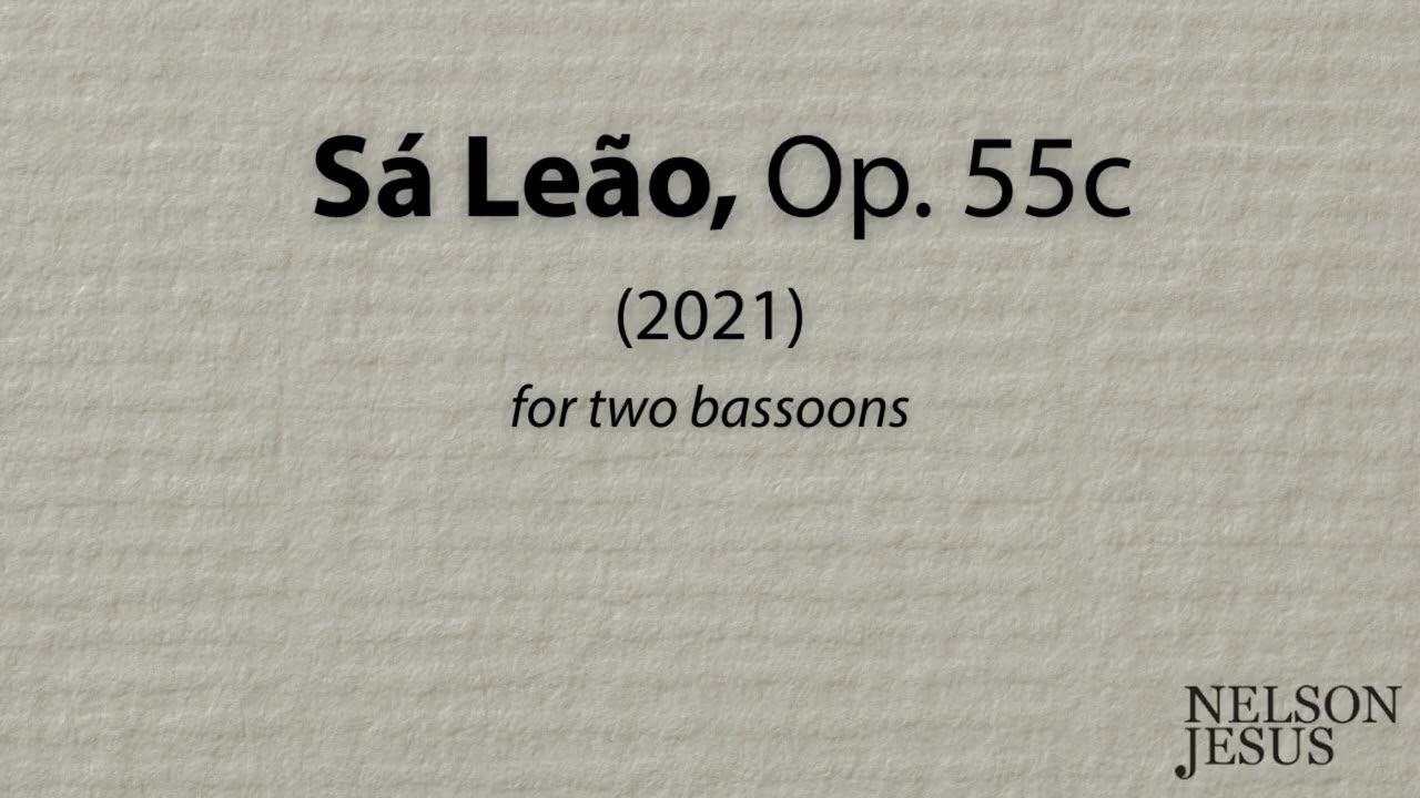 Sá Leão, Op. 55c