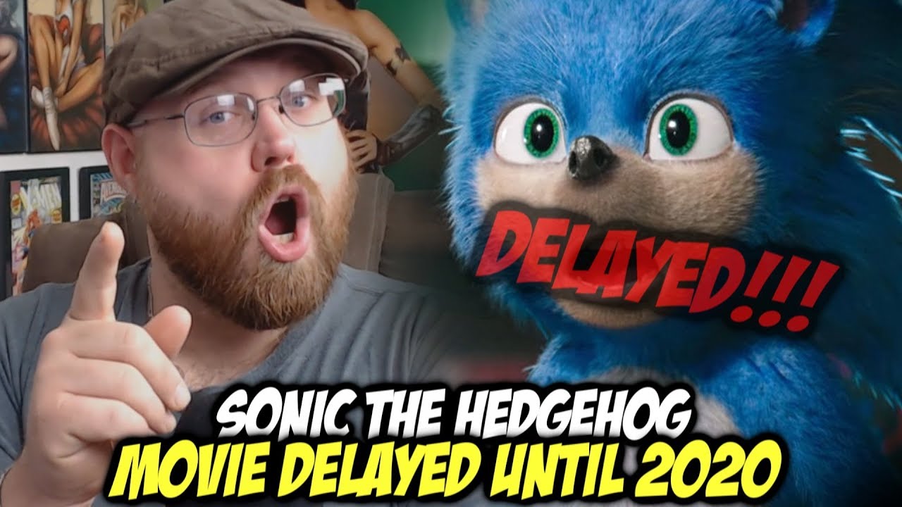 Sonic the Hedgehog Movie Delayed Until 2020!!!