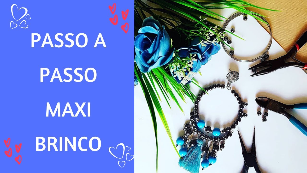 Aula Passo a Passo Maxi Brinco Vinia