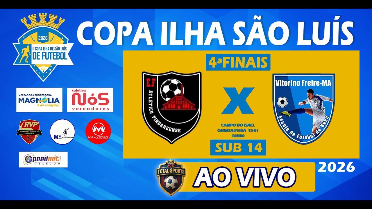ATL&Eacute;TICO PINDAREENSE  X  VITORINO  |  SUB 14 / 4&ordf; FINAIS - COPA ILHA DE S&Atilde;O LU&Iacute;S 2026