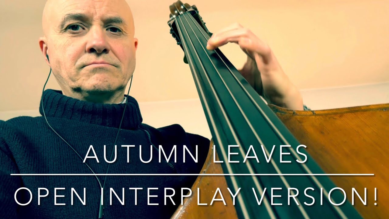 Autumn Leaves Open Interplay Version Bass Line Play Along Backing Track 