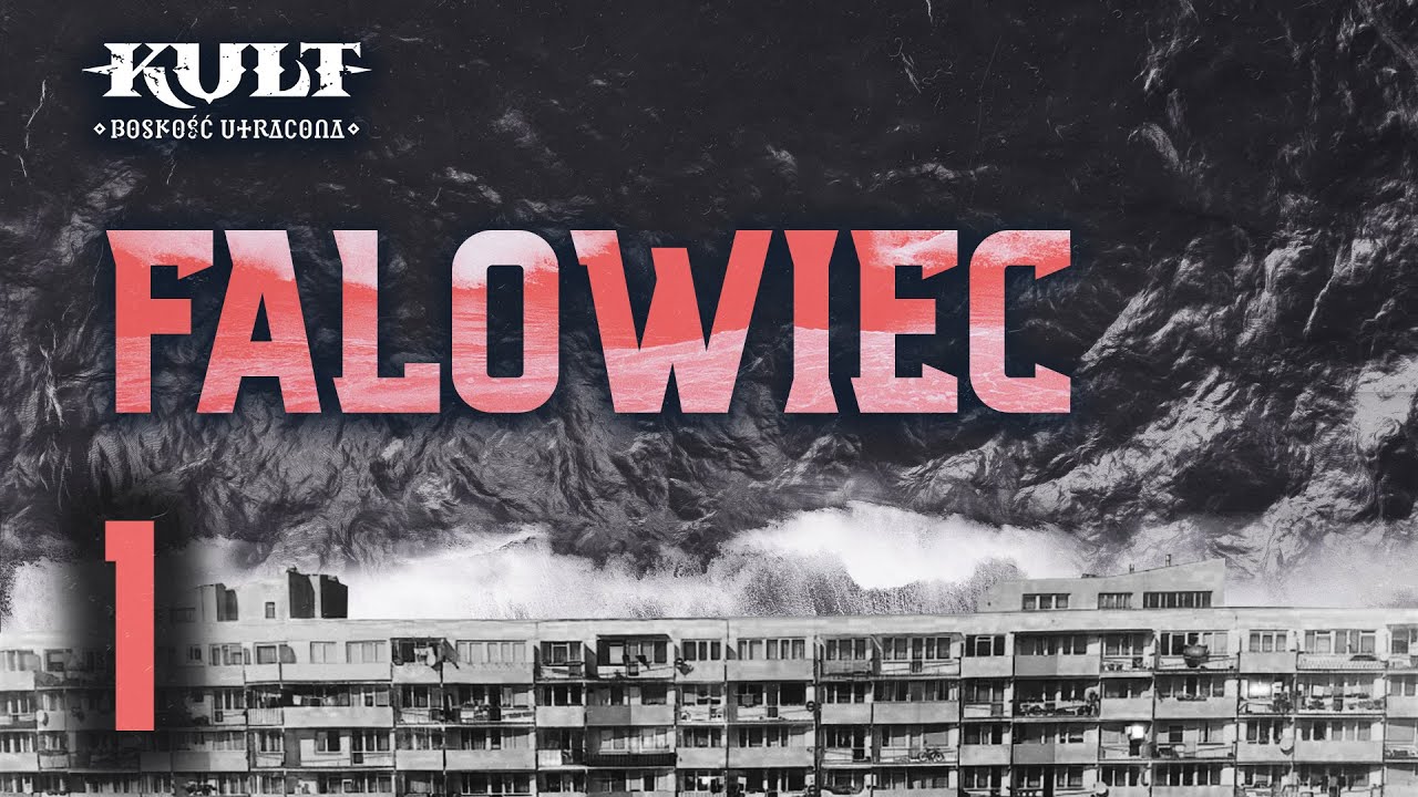 Sesja RPG | Kult: Boskość Utracona | Gdańsk 23 | FALOWIEC, odc. 1