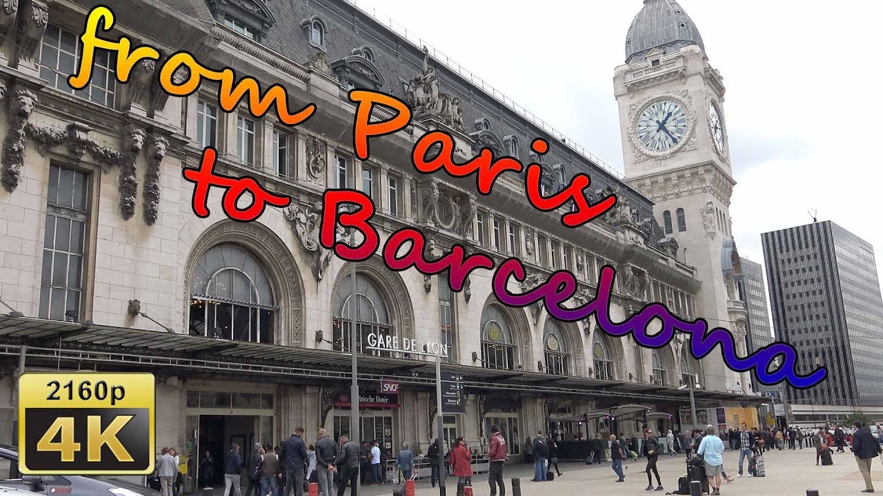 Hola Bonjour - From Paris to Barcelona with Renfe-SNCF - France,Spain 4K  Travel Channel