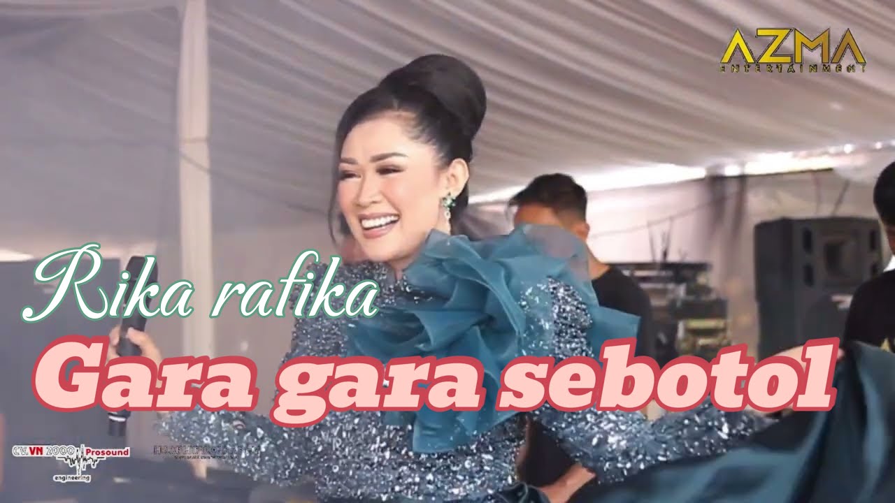 gara gara sebotol - rika rafika ( live show arjasari )