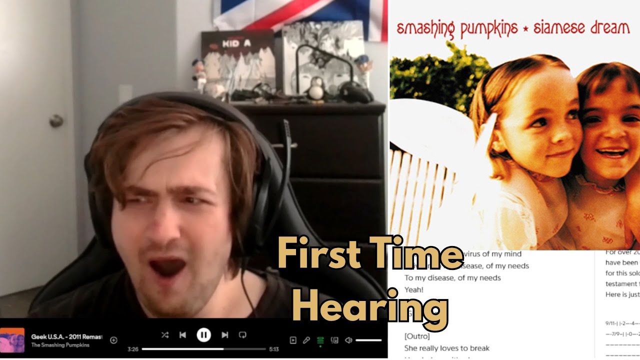 First Time Hearing The Smashing Pumpkins - Siamese Dream (Read Desc)