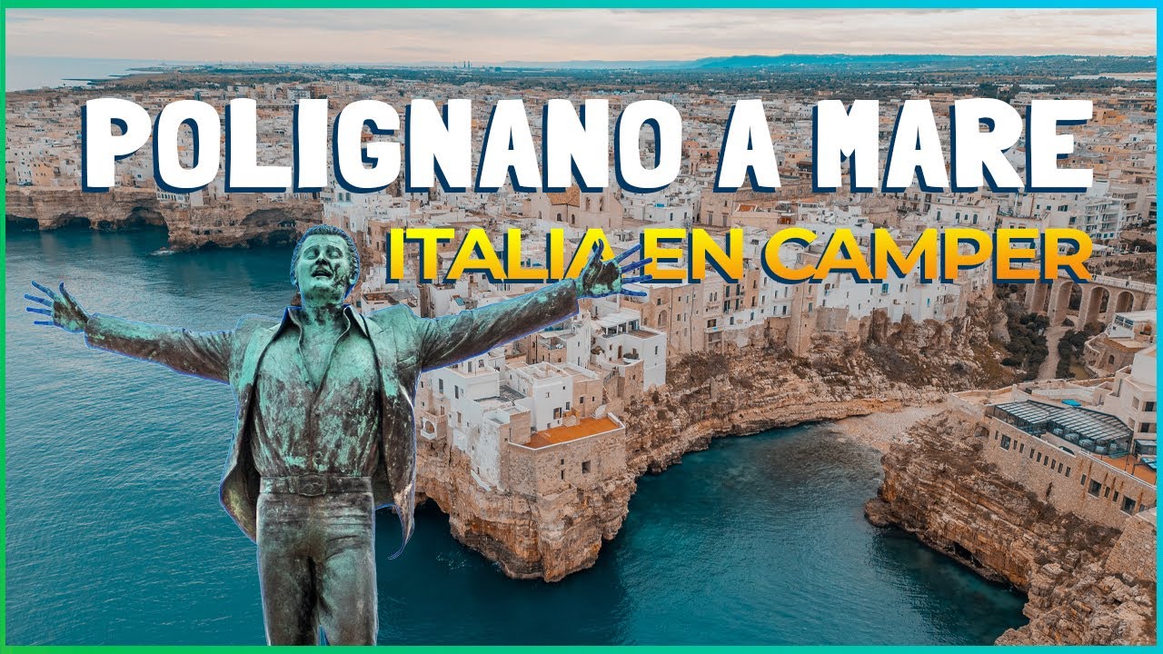 POLIGNANO A MARE 🌊: La Playa M&aacute;s Famosa de Puglia y la Cuna de 