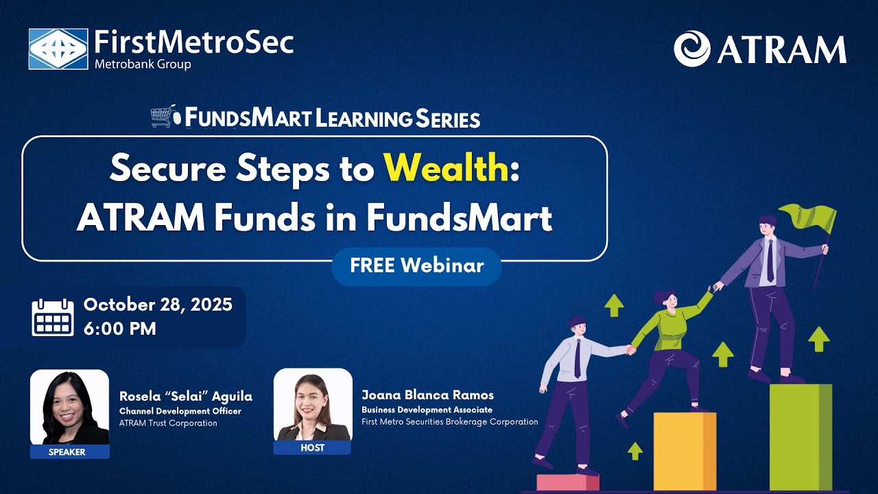 Webinar | Secure Steps to Wealth: ATRAM Funds in FundsMart