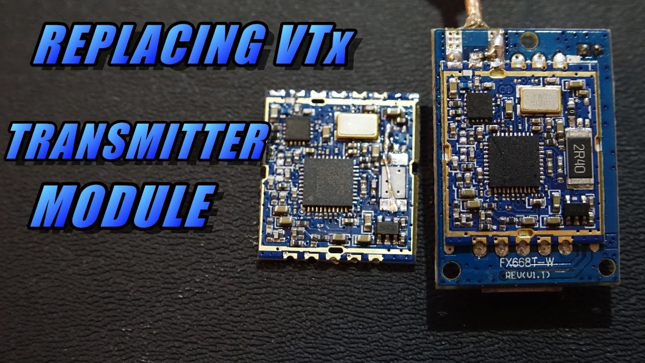 Replacing VTx Transmitter Module