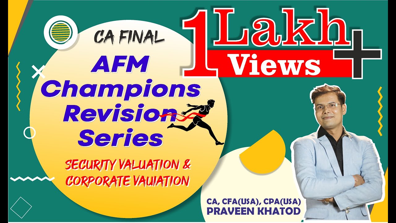 SECURITY VALUATION CORPORATE VALUATION REVISION | AFM Revision CA Final Champion Revision Series