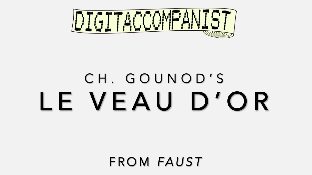 Le veau d'or – Digital Accompaniment