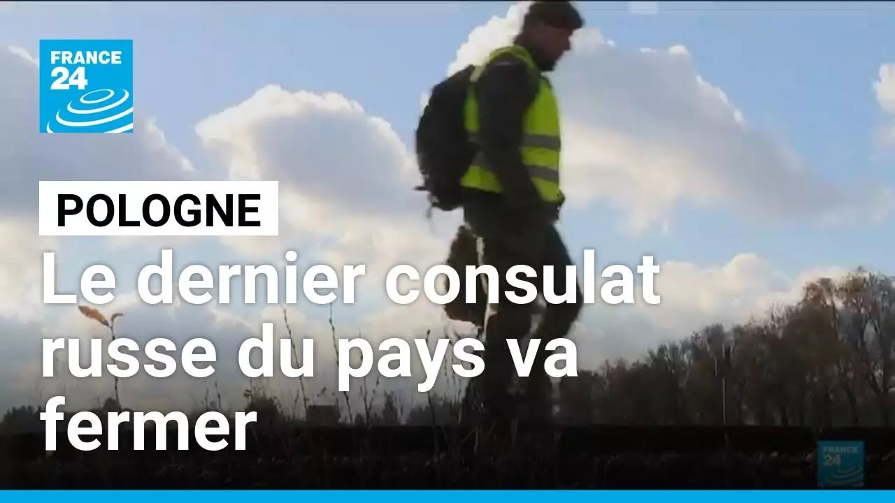 La Pologne va fermer le dernier consulat russe dans le pays apr&egrave;s un sabotage &bull; FRANCE 24