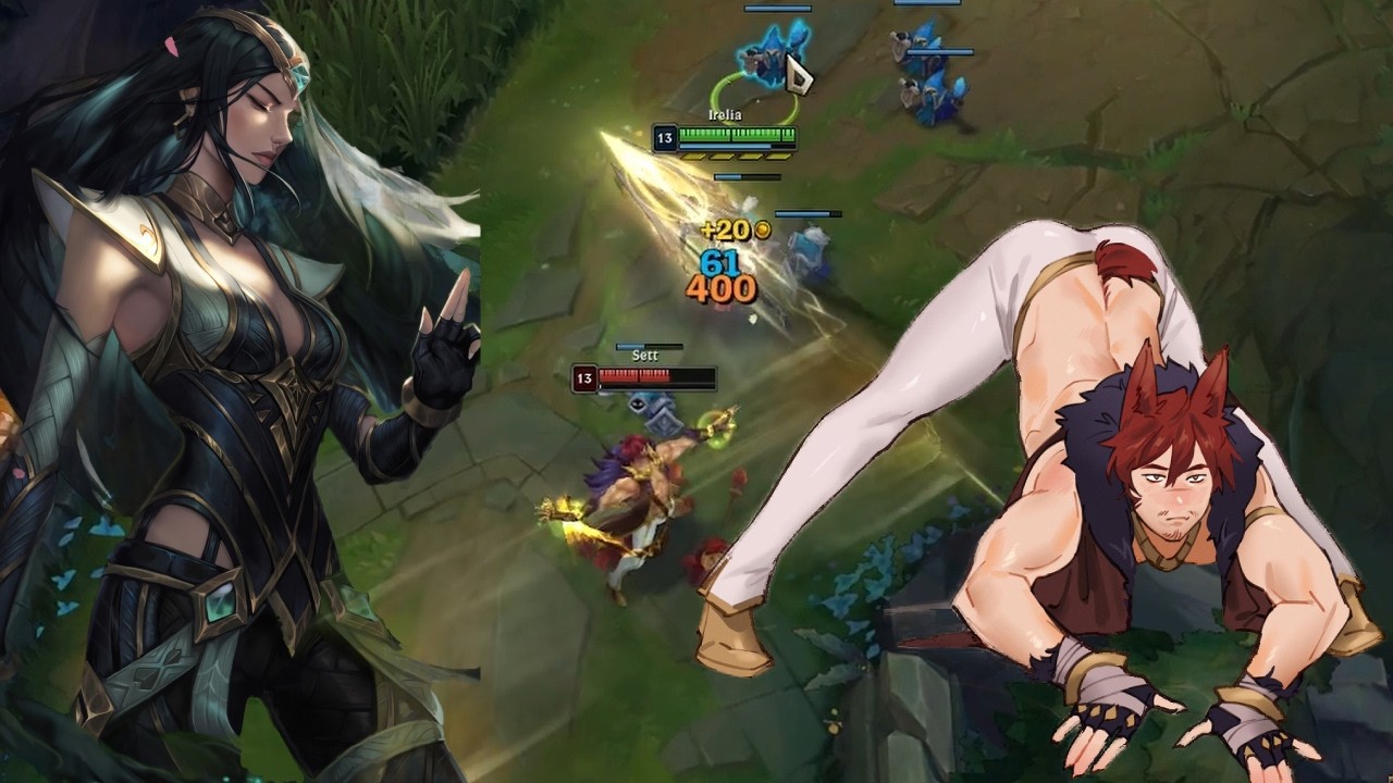 So Sett counter Irelia.....RIGHT?