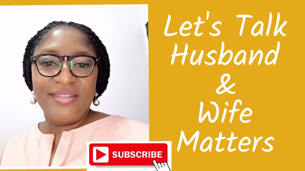 Let's Talk - Husband and Wife Matters