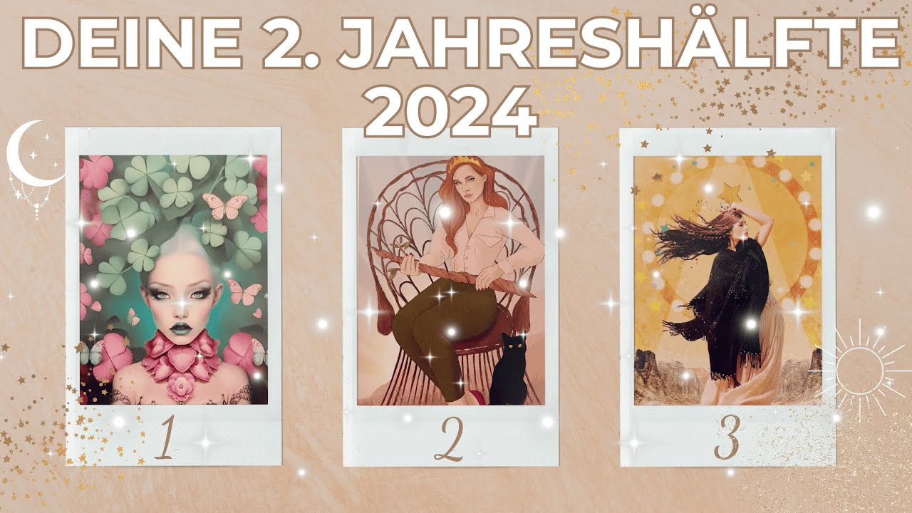 Deine 2. Jahreshälfte 2024🔮⭐️Auswahlorakel - Wähle einen Stapel⭐️🔮