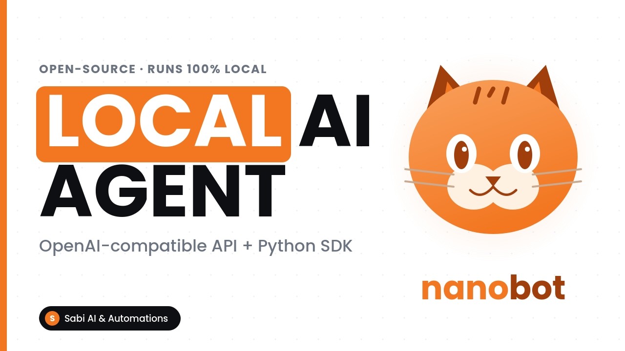 nanobot: Local AI Agent With OpenAI-Compatible API + Python SDK