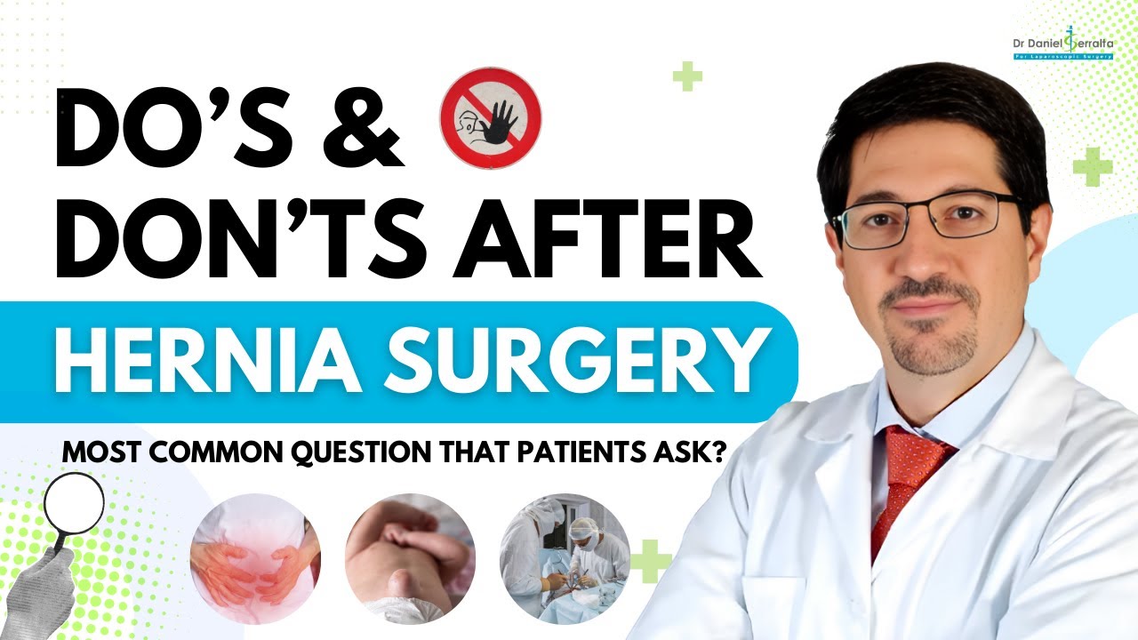 Hernia Surgery Recovery: Avoid These Mistakes! | Do’s & Don’ts by Dubai Surgeon| #drdanielserralta