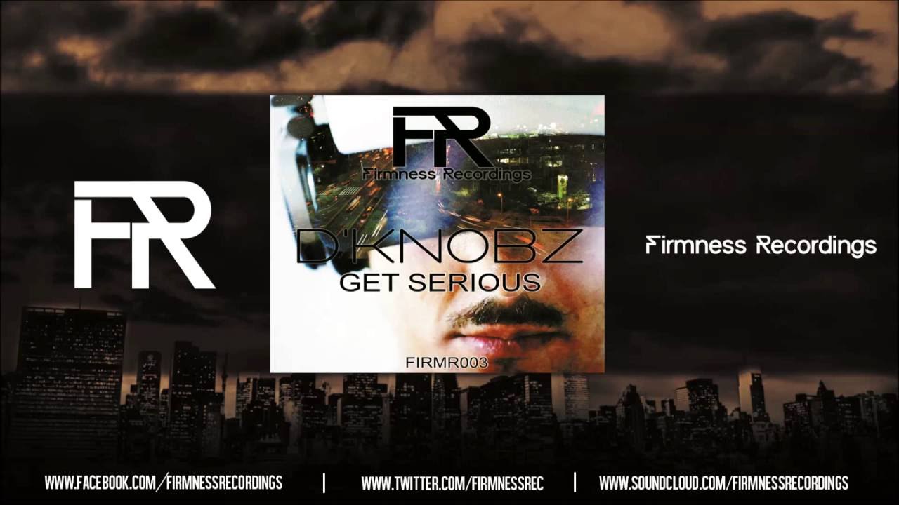 Buss Affair - D'KNOBZ (OUT NOW) Get Serious EP