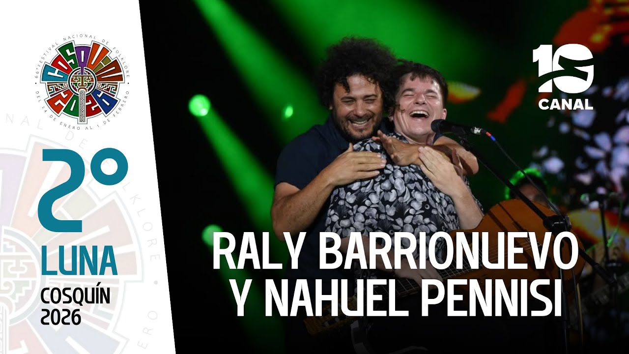 Raly Barrionuevo y Nahuel Pennisi – “Zamba de usted / Seremos agua” | Cosquín 2026