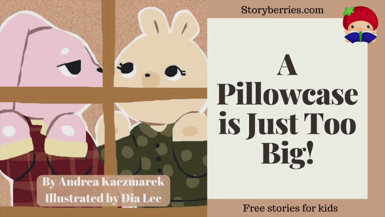 A Pillowcase Is Just Too Big - Read along animated picture book with English subtitles |Storyberries