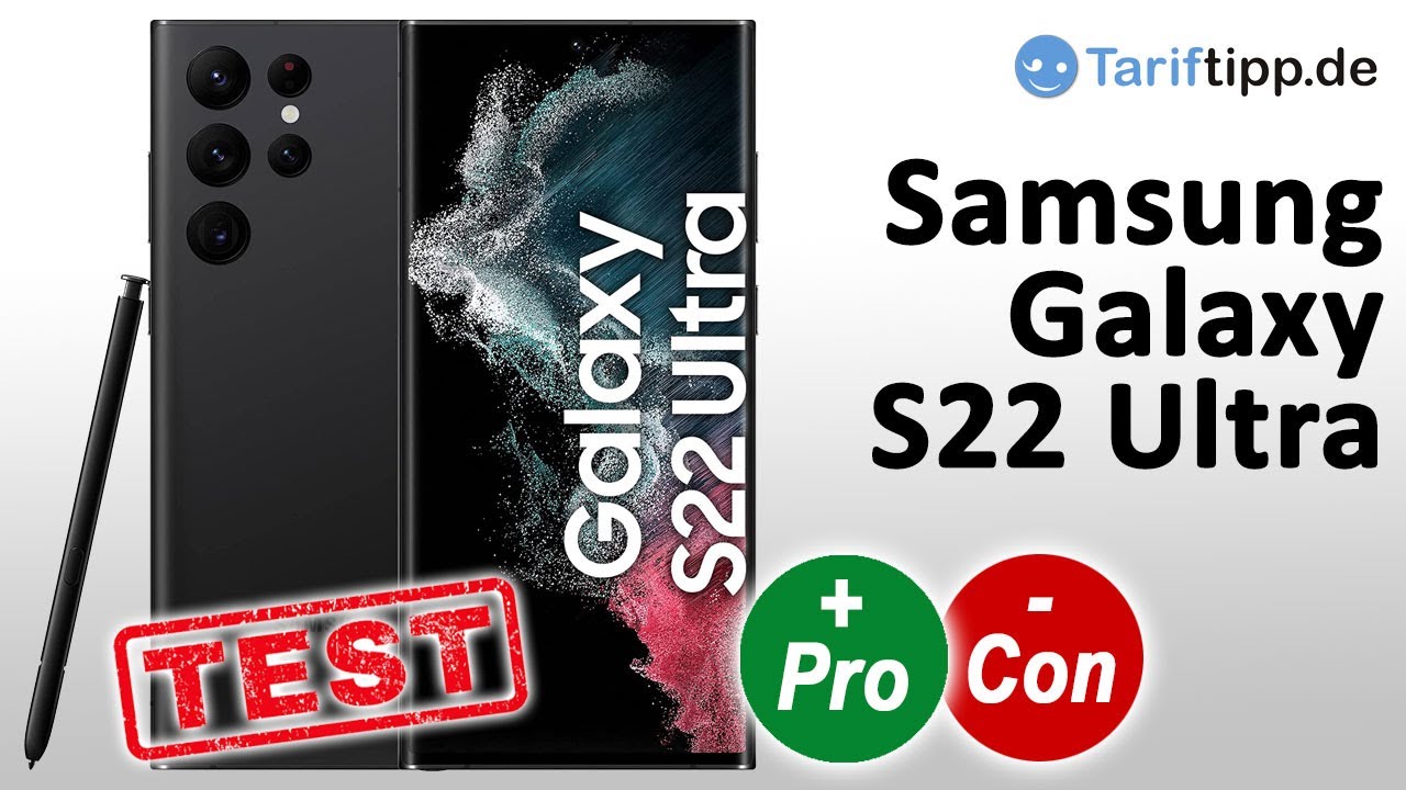 Samsung Galaxy S22 Ultra | Test (deutsch)