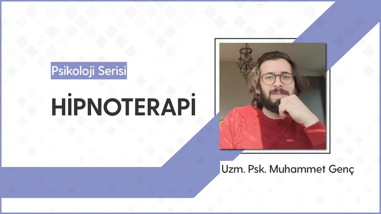 Hipnoterapi - Uzm. Psk. Muhammet Genç